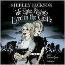 Book cover image of We Have Always Lived in the Castle by Shirley Jackson