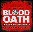 Book cover image of Blood Oath: The President's Vampire by Christopher Farnsworth