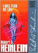 Book cover image of I Will Fear No Evil by Robert A. Heinlein
