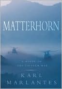 Book cover image of Matterhorn: A Novel of the Vietnam War by Karl Marlantes