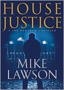 Mike Lawson: House Justice (Joe DeMarco Series #5)