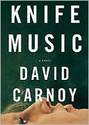 Book cover image of Knife Music by David Carnoy