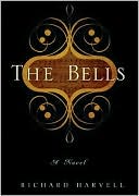 Book cover image of The Bells by Richard Harvell