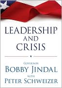 Bobby Jindal: Leadership and Crisis
