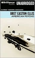 Book cover image of American Psycho by Bret Easton Ellis