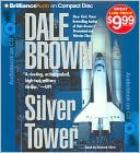 Book cover image of Silver Tower (Independent Series #1) by Dale Brown