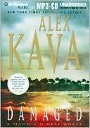 Alex Kava: Damaged (Maggie O'Dell Series #8)