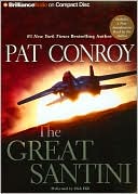 Book cover image of The Great Santini by Pat Conroy