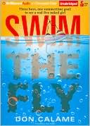 Book cover image of Swim the Fly by Don Calame