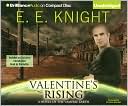 Book cover image of Valentine's Rising (Vampire Earth Series #4) by E. E. Knight