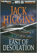 Book cover image of East of Desolation by Jack Higgins