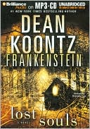 Dean Koontz: Dean Koontz's Frankenstein: Lost Souls
