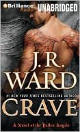 J. R. Ward: Crave (Fallen Angels Series #2)