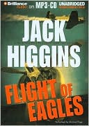 Book cover image of Flight of Eagles (Dougal Munro and Jack Carter Series #3) by Jack Higgins