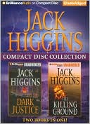 Book cover image of Jack Higgins CD Collection 2: Dark Justice; The Killing Ground by Jack Higgins