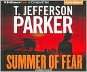 Book cover image of Summer of Fear by T. Jefferson Parker
