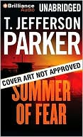 Book cover image of Summer of Fear by T. Jefferson Parker