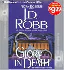 J. D. Robb: Glory in Death (In Death Series #2)