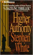 Stephen White: Higher Authority