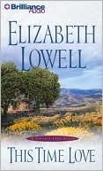 Book cover image of This Time Love by Elizabeth Lowell
