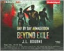 Book cover image of Beyond Exile (Day by Day Armageddon Series) by J. L. Bourne