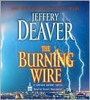 Book cover image of The Burning Wire (Lincoln Rhyme Series #9) by Jeffery Deaver