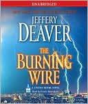 Book cover image of The Burning Wire (Lincoln Rhyme Series #9) by Jeffery Deaver