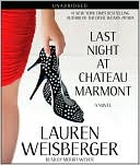 Book cover image of Last Night at Chateau Marmont by Lauren Weisberger