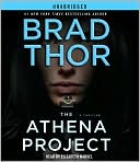 Brad Thor: The Athena Project: A Thriller