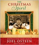 Joel Osteen: The Christmas Spirit: Memories of Family, Friends, and Faith