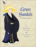 Book cover image of Grass Sandals: The Travels of Basho by Dawnine Spivak