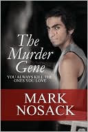 Book cover image of The Murder Gene by Mark Nosack