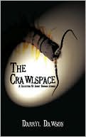 Book cover image of The Crawlspace by Darryl Dawson