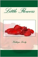 Kathryn Lively: Little Flowers