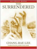 Chang-rae Lee: The Surrendered