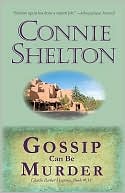 Book cover image of Gossip Can Be Murder: Charlie Parker Mystery #11 by Connie Shelton