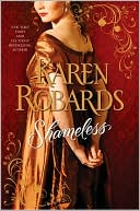 Book cover image of Shameless (Banning Sisters Trilogy Series #3) by Karen Robards