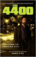 Greg Cox: The 4400: Welcome to Promise City