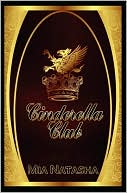 Book cover image of Cinderella Club by Mia Natasha