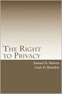 Samuel D. Warren: The Right to Privacy