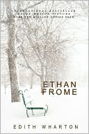 Book cover image of Ethan Frome by Edith Wharton