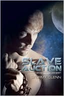 Stormy Glenn: Slave Auction