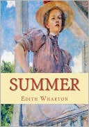 Edith Wharton: Summer