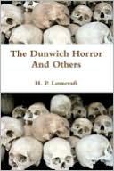 Book cover image of The Dunwich Horror and Others by H. P. Lovecraft