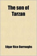 Book cover image of The Son Of Tarzan by Edgar Rice Burroughs