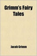 Book cover image of Grimm's Fairy Tales by Brothers Grimm