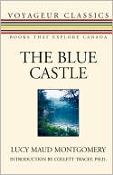 Book cover image of The Blue Castle by Lucy Maud Montgomery