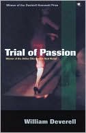 Book cover image of Trial of Passion by William Deverell