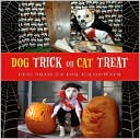 Book cover image of Dog Trick or Cat Treat by Archie Klondike