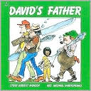 Book cover image of David's Father, Vol. 7 by Robert N. Munsch